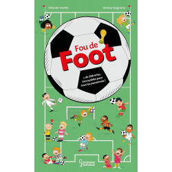 FOU DE FOOT (MON TRÈS GRAND LAROUSSE)