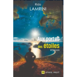 Aux portes des étoiles DE RIDA LAMRINI