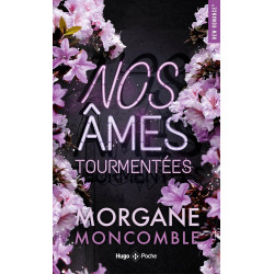 Nos âmes tourmentées de Morgane Moncomble