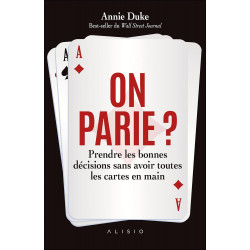 ON PARIE ? de Annie Duke