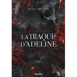 La Traque d'Adeline - Tome 02.de H. D. Carlton