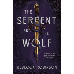 The Serpent and the Wolf  by Rebecca Robinson