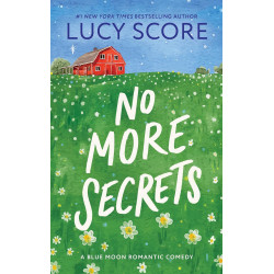 No More Secrets by Lucy Score9781464249136