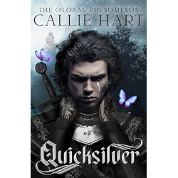 Quicksilver - Callie Hart : the utterly addictive enemies-to-lovers romantasy sensation9781399745420