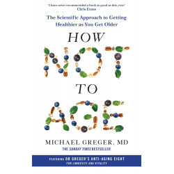 How Not to Age de Michael Greger9781529057386