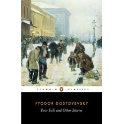 Poor Folk and Other Stories  de Fyodor Dostoyevsky