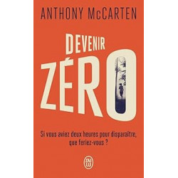 DEVENIR ZÉRO DE ANTHONY McCARTEN