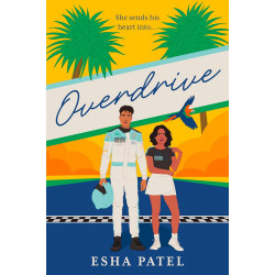 Overdrive de Esha Patel