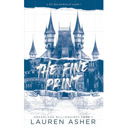 THE FINE PRINT - DREAMLAND BILLIONAIRES TOME 1 de Lauren Asher