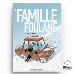 FAMILLE FOULANE - T.5 CA GLISSE de Norédine Allam