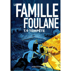 FAMILLE FOULANE T.9 TEMPÈTE de Norédine Allam