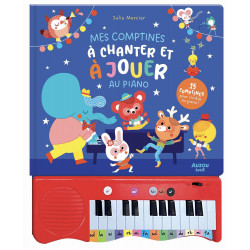 Mon livre piano - Mes comptines à chanter et à jouer au piano