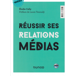 RÉUSSIR SES RELATIONS MÉDIAS CAMPUS