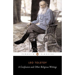 A Confession and Other Religious Writings by Leo Tolstoy