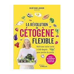 La révolution du cétogène flexible.de Chloë Shaw-Jackson9782416015618