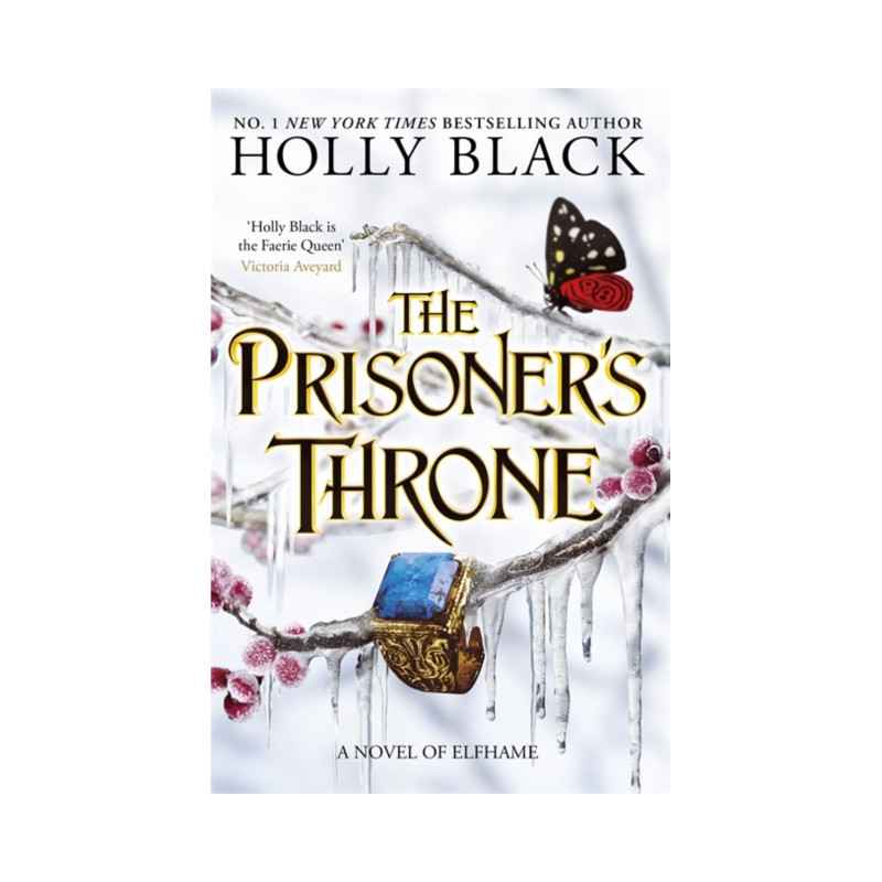 The Prisoner's Throne by Holly Black9781471411441