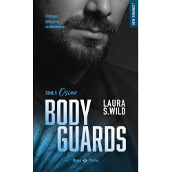 BODYGUARDS - TOME 05 de Laura S. Wild9782755681345