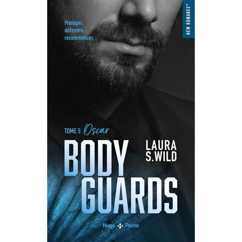 BODYGUARDS - TOME 05 de Laura S. Wild9782755681345