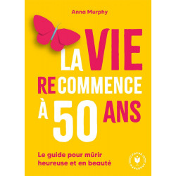 LA VIE RECOMMENCE À 50 ANS ANNA MURPHY9782501188982