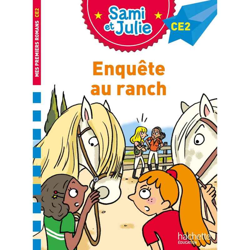 SAMI ET JULIE ROMAN CE2 - ENQUÊTE AU RANCH9782017325475