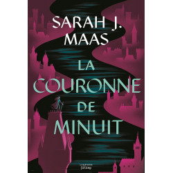 THRONE OF GLASS T2: LA COURONNE DE MINUIT de Sarah J. Maas