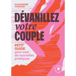 DÉVANILLEZ VOTRE COUPLE de Alexandre Contart