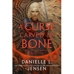 A Curse Carved in Bone BY Danielle L. Jensen9781529916478