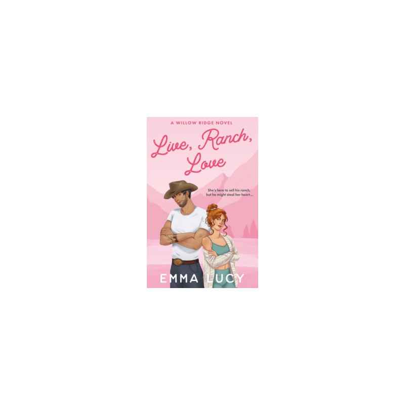 Live, Ranch, Love - Book 1 by Emma Lucy9780008757472