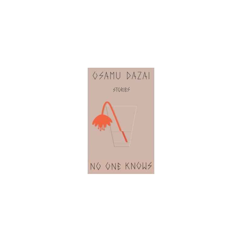 No One Knows by Osamu Dazai9780811239332