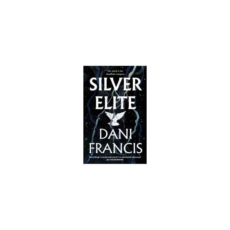 Silver Elite by Dani Francis9781529935356