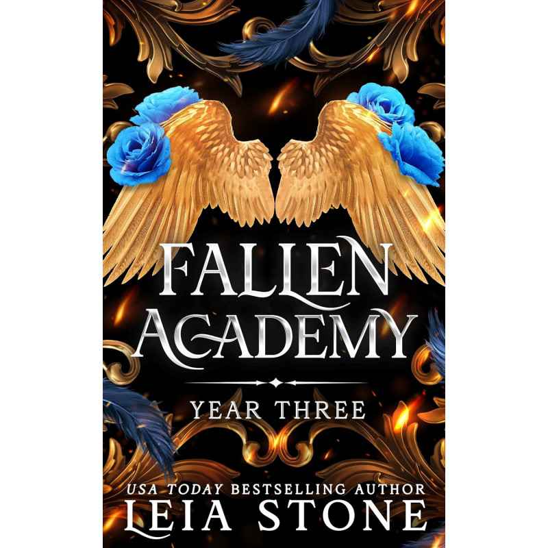 Fallen Academy: Year Three BY Leia Stone9781464225925