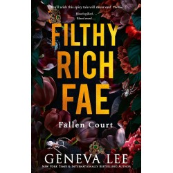 Filthy Rich Fae: Fallen Court  de Geneva Lee