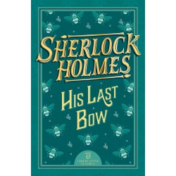 Sherlock Holmes: His Last Bow de Sir Arthur Conan Doyle9781802631371