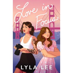 Love in Focus de Lyla Lee