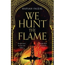 We Hunt the Flame de Hafsah Faizal9781250250797