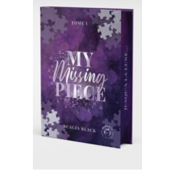 MY MISSING PIECE TOME 1 ÉDITION COLLECTOR de Acacia Black