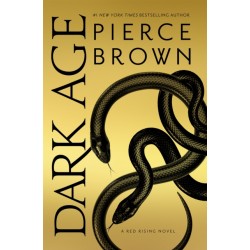 Dark Age : Red Rising Series 5 by Pierce Brown