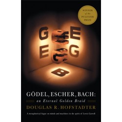 Godel, Escher, Bach by Douglas R. Hofstadter