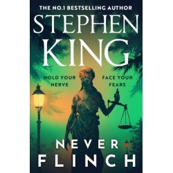 Never Flinch by Stephen King