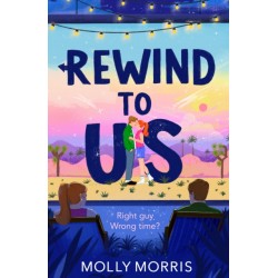 Rewind to Us by Molly Morris
