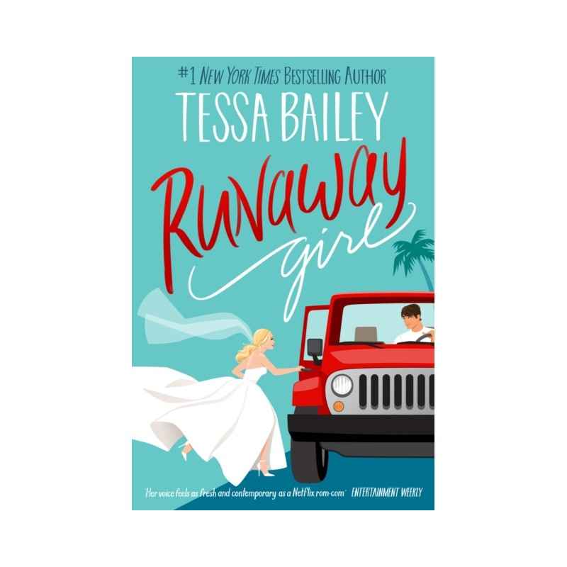 Runaway Girl by Tessa Bailey9780349445816