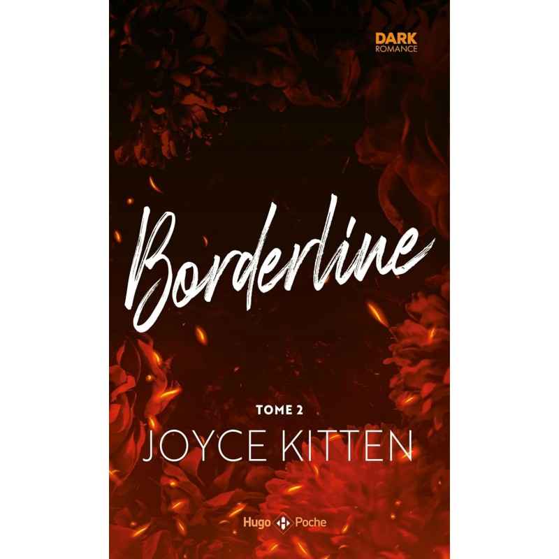 BORDERLINE - TOME 02 de Joyce Kitten9782755681468