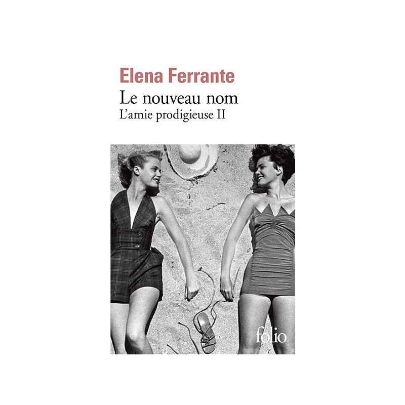 L'amie prodigieuse 2, Le nouveau nom :Elena Ferrante