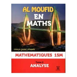 AL MOFID EN MATHEMATIQUE 1BAC ANALYSES BIOF Sc Math – Tome 2 – Analyse – Manuel