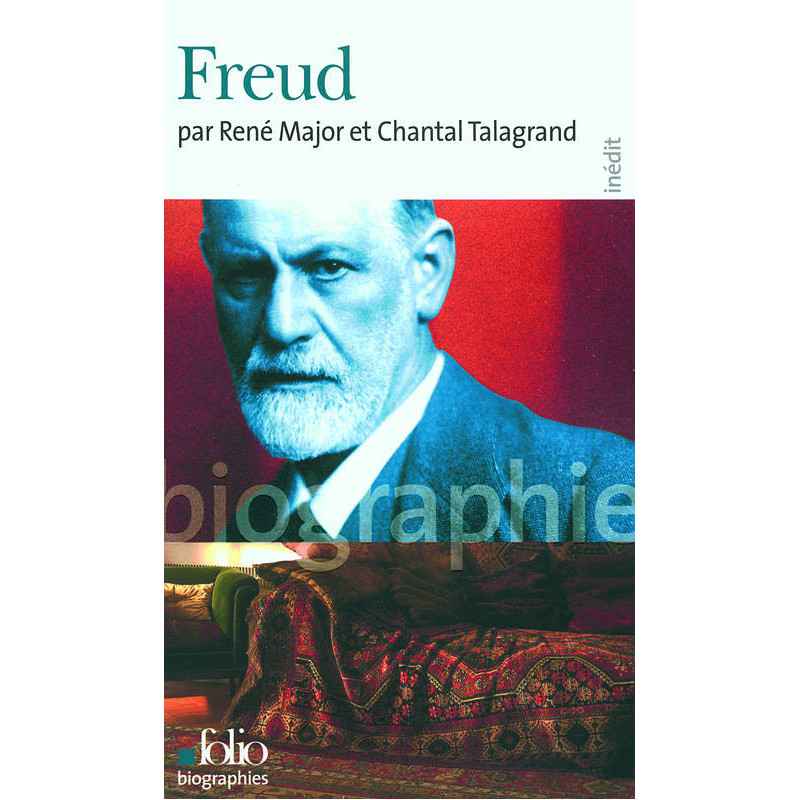 Freud De Chantal Talagrand, René Major9782070320905