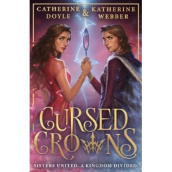 Cursed Crowns : Book 2 by Katherine Webber