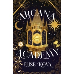 Arcana Academy by Elise Kova