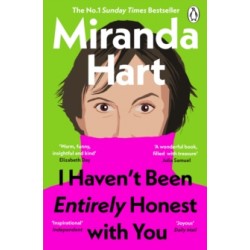 I Haven’t Been Entirely Honest with You by Miranda Hart
