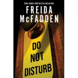 Do Not Disturb by Freida McFadden9781464228582