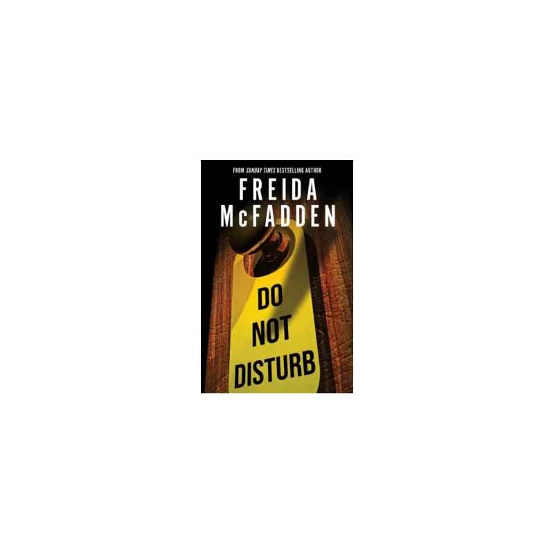 Do Not Disturb by Freida McFadden9781464228582
